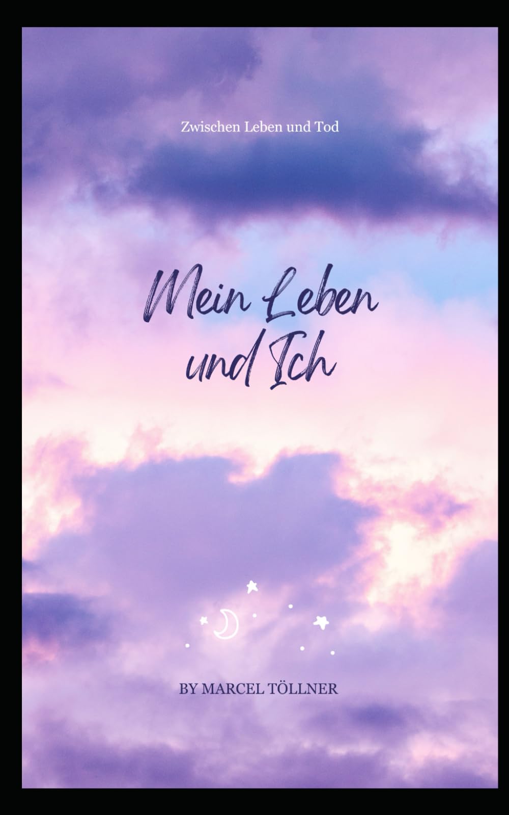 Mein Leben und Ich: Ein Kampf zwischen Leben und Tod Art & Literature