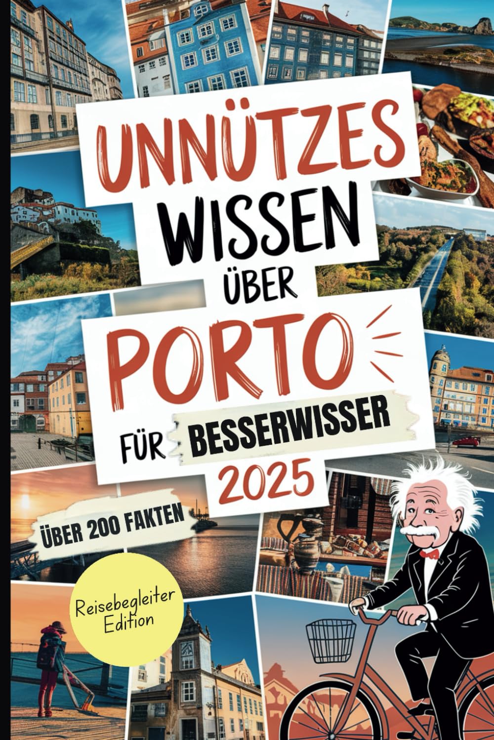 Unnützes Wissen über Porto: Über 200 überraschende und witzige Fakten, die du (vielleicht) noch nicht kennst – das ideale Geschenk für Porto-Fans und Reisende Politics & History