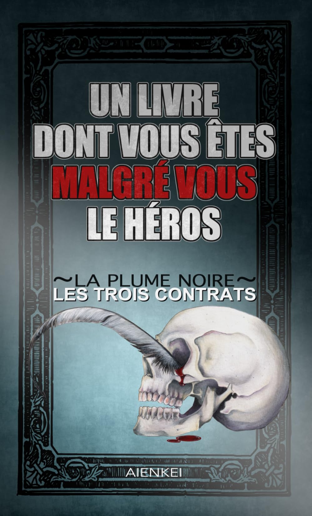 La Plume Noire: Les trois contrats book