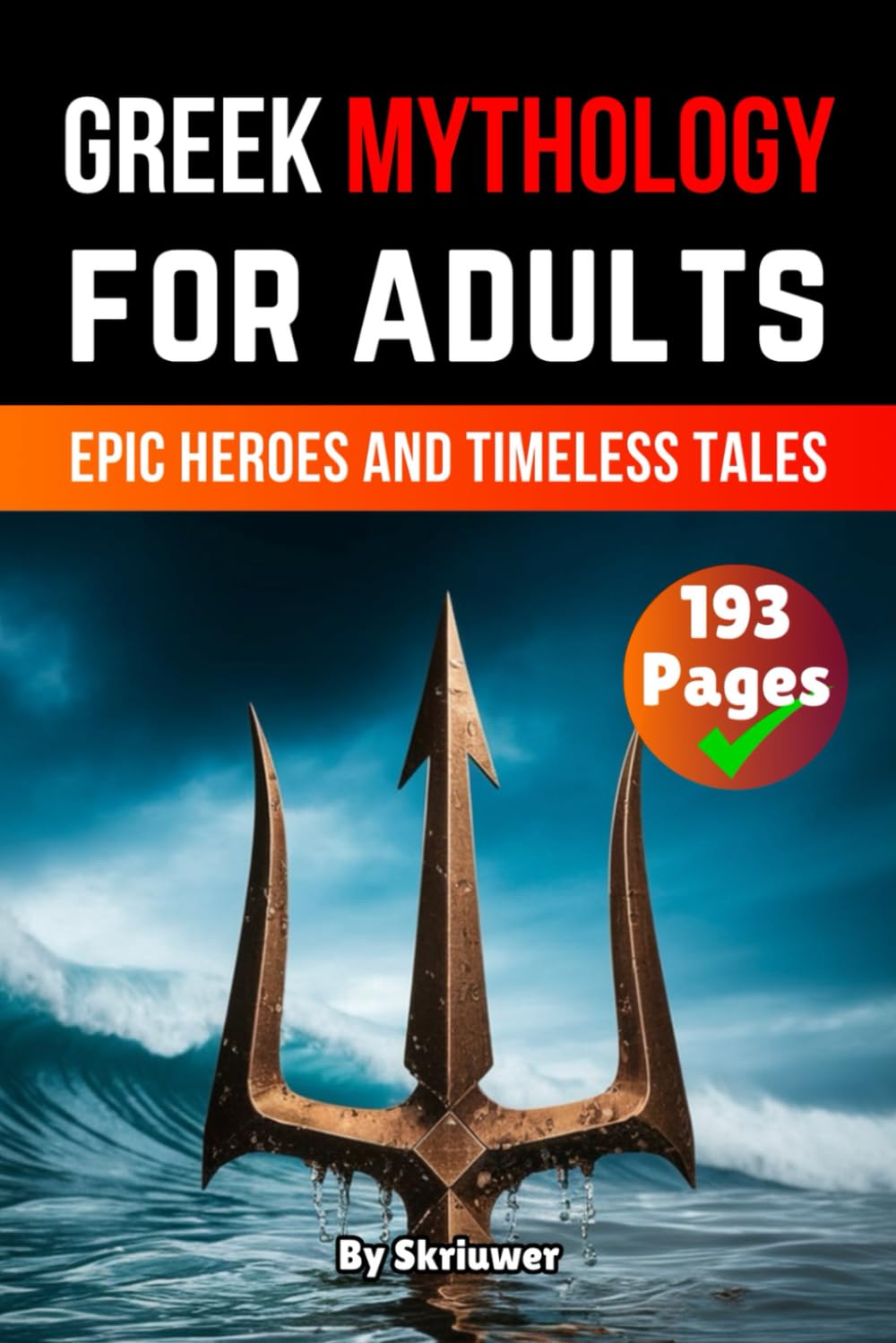 Greek Mythology Book For Adults: Epic Heroes and Timeless Tales book