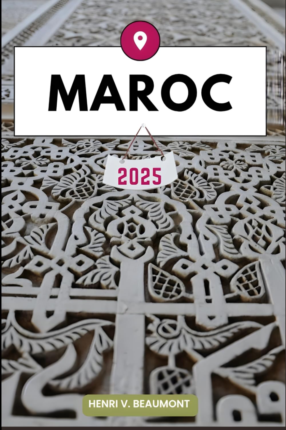 MAROC GUIDE DE VOYAGE: Naviguez dans votre destination comme un local avec des conseils de voyage, des options d'hébergement, des restaurants et des principales attractions et plus encore. Travel Guides