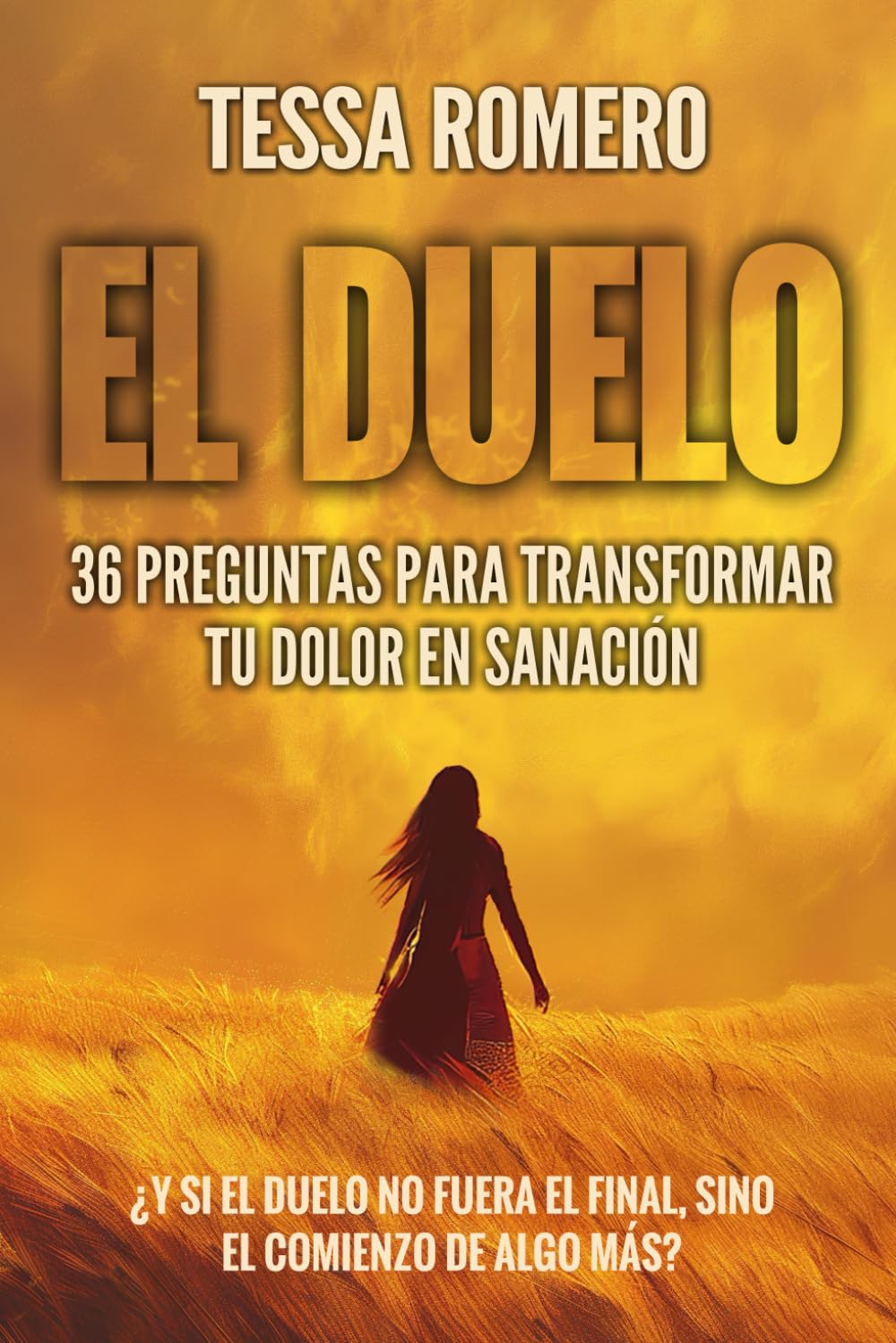 EL DUELO: 36 PREGUNTAS PARA TRANSFORMAR TU DOLOR EN SANACIÓN book