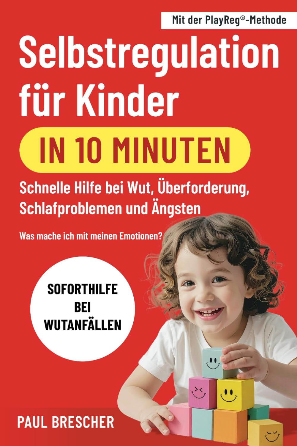 Was mache ich mit meinen Emotionen? Selbstregulation für Kinder in 10 Minuten: 101 praktische Spiele für hochsensible Kinder – Emotionen regulieren & die emotionale Entwicklung fördern Medicine