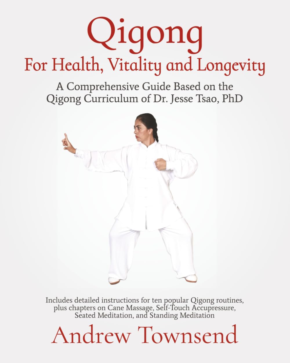 Qigong for Health, Vitality, and Longevity Health, Nutrition & Fitness