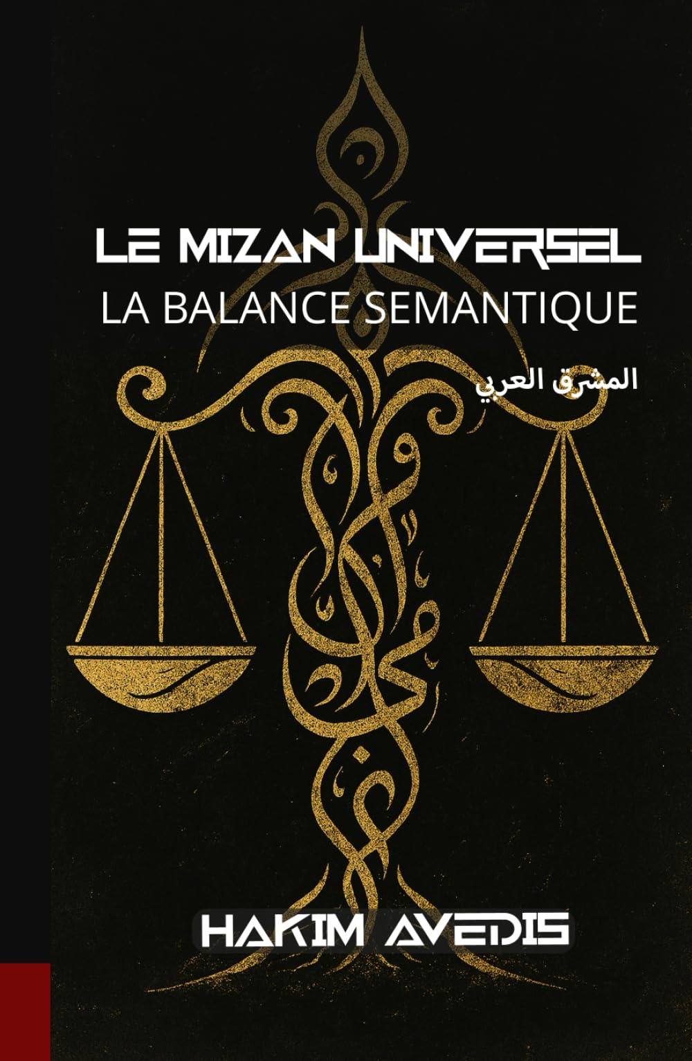 LE MIZAN UNIVERSEL: LA BALANCE SÉMANTIQUE book