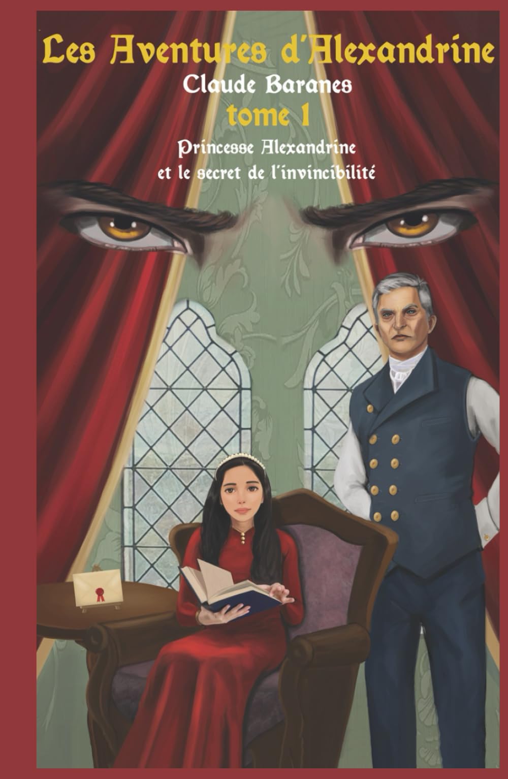 LES AVENTURES D'ALEXANDRINE: Tome 1 Princesse Alexandrine et le secret de l'invincibilité Fantasy & Sci-Fi