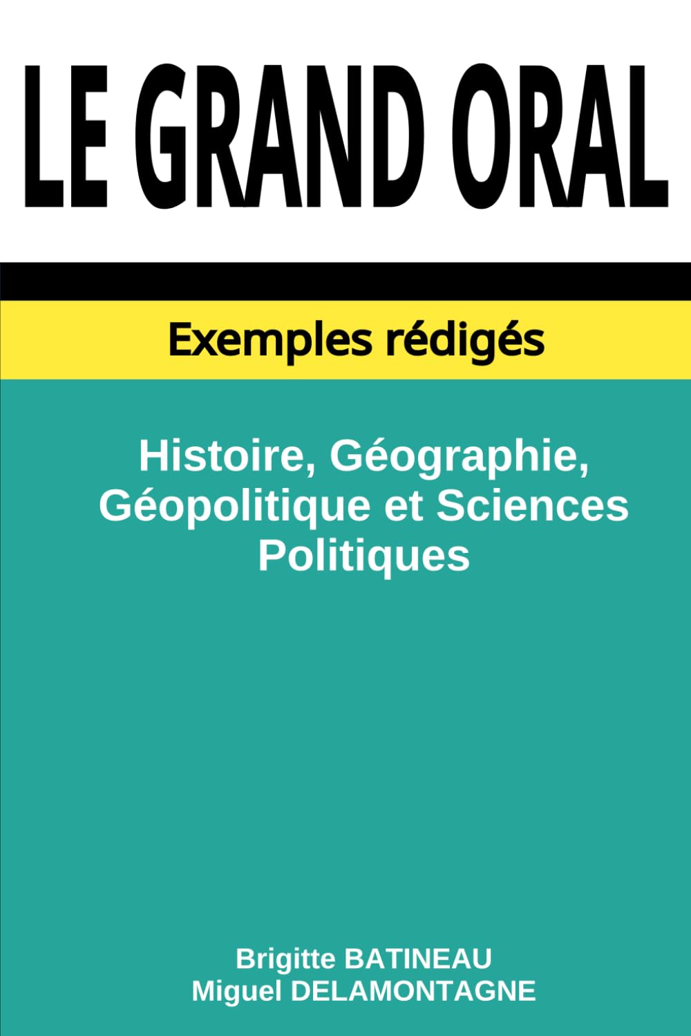 Le grand oral: Exemples rédigés en HGGSP book