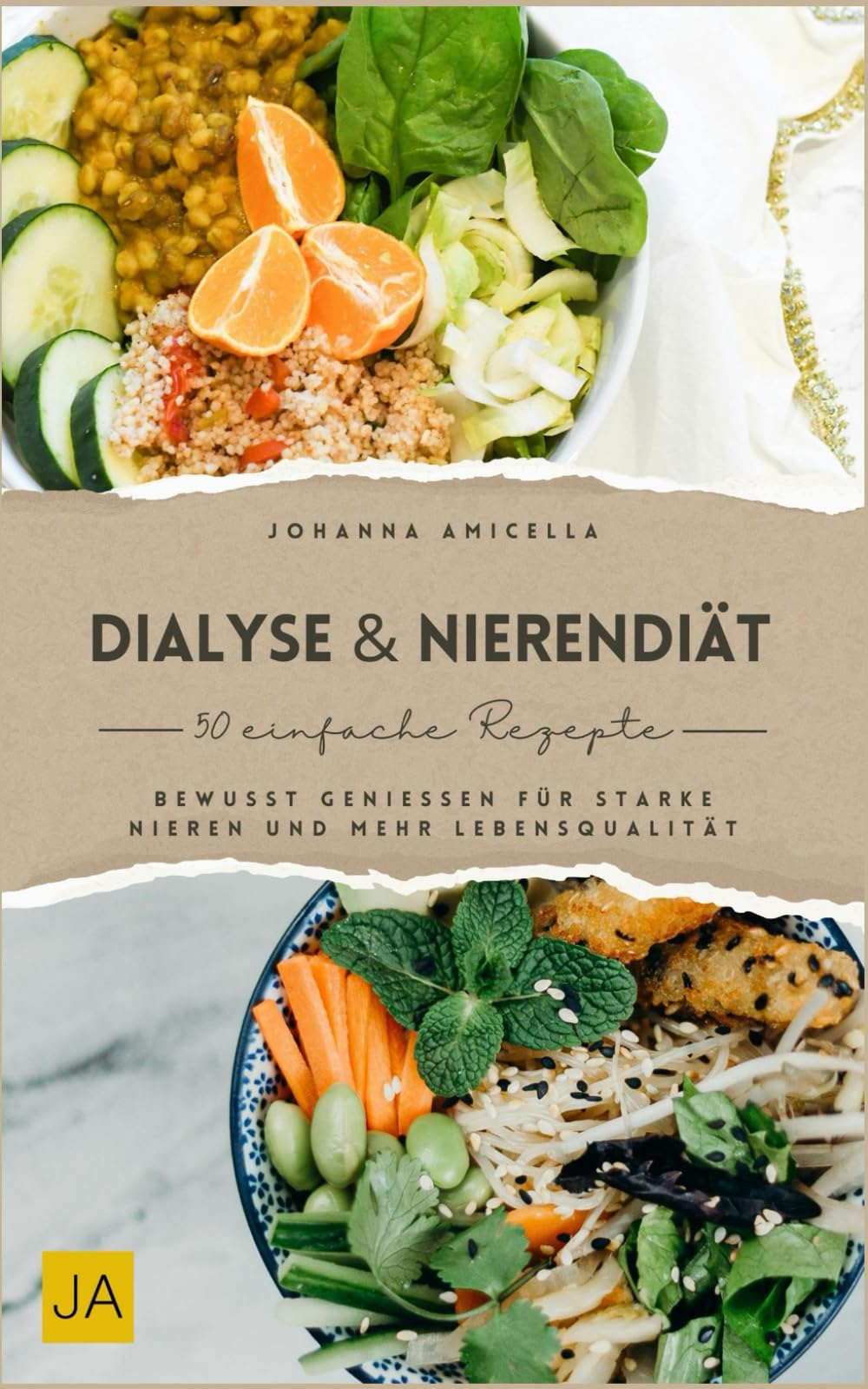 Dialyse & Nierendiät: Bewusst genießen für starke Nieren und mehr Lebensqualität Cooking & Enjoying
