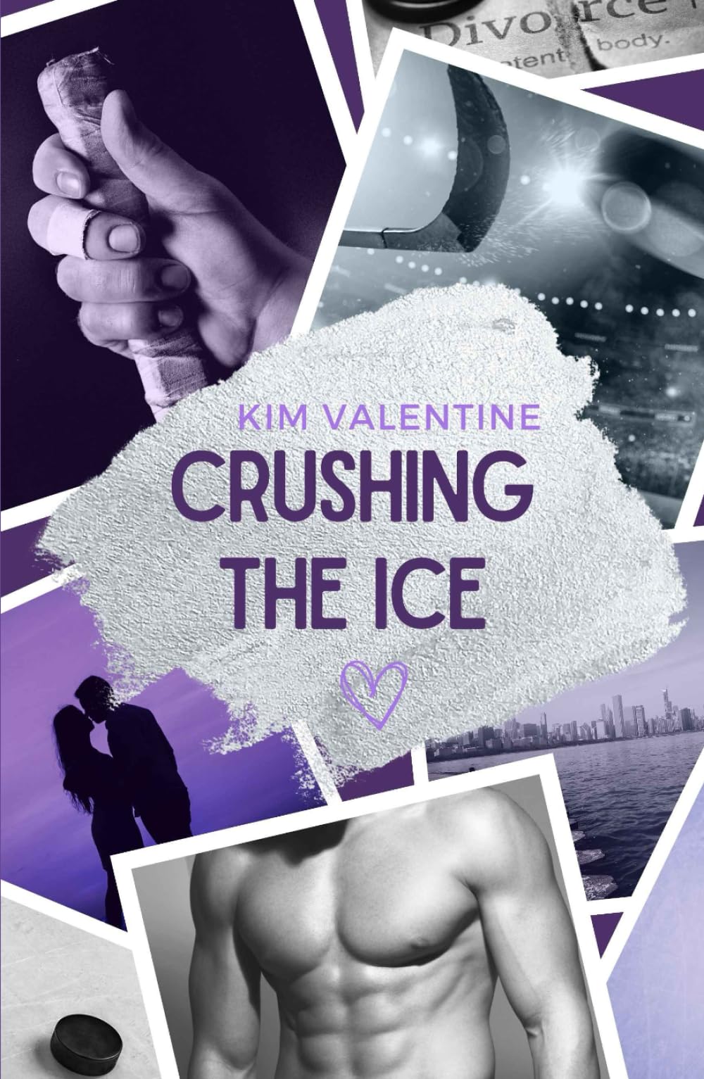 Crushing the Ice (Chicago Saints Eishockey, Band 5) New Adult