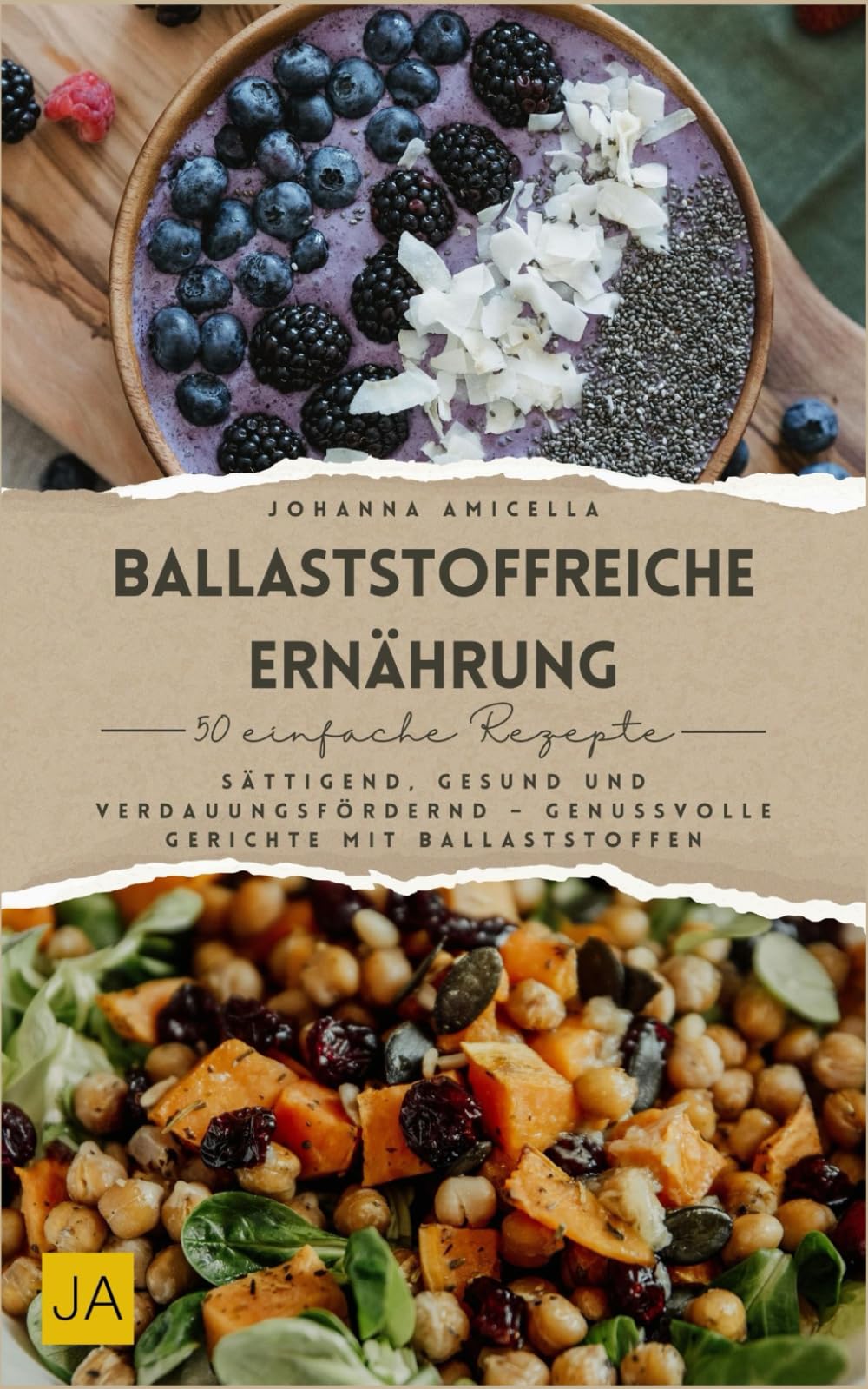 Ballaststoffreiche Ernährung: Sättigend, gesund und verdauungsfördernd – Genussvolle Gerichte mit Ballaststoffen Health, Nutrition & Fitness