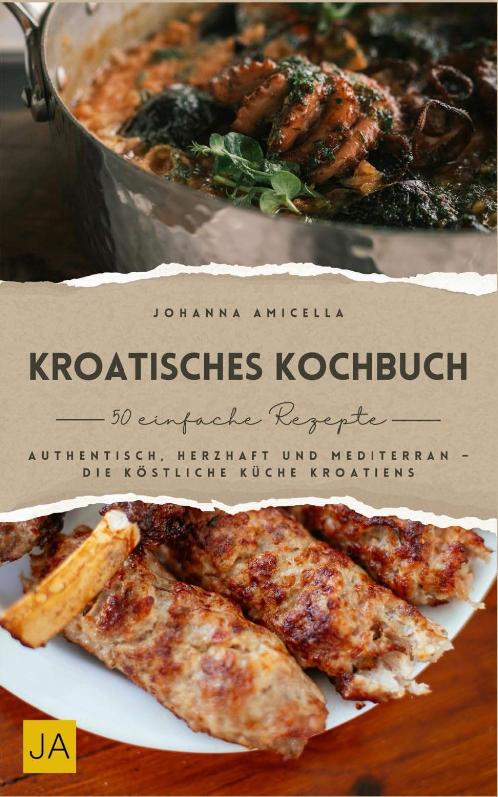 Kroatisches Kochbuch: Authentisch, herzhaft und mediterran – Die köstliche Küche Kroatiens Cooking & Enjoying