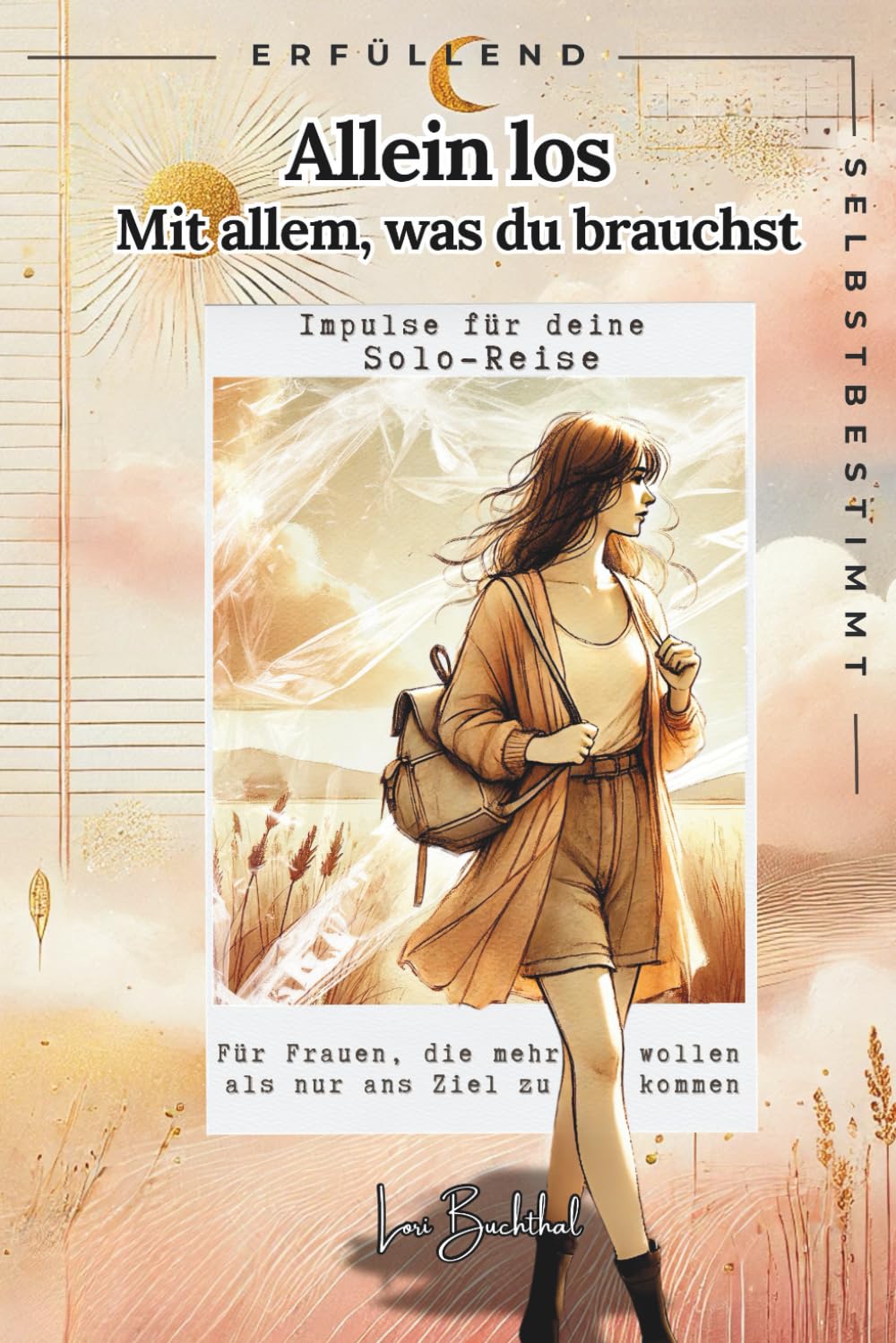 Solo Reisen für Frauen Travel Guides