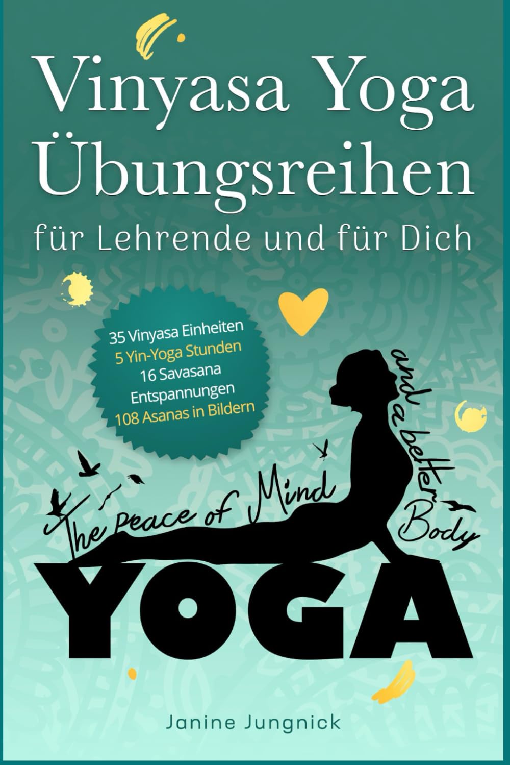 Vinyasa Yoga Übungsreihen: für Lehrende und für Dich Health, Nutrition & Fitness