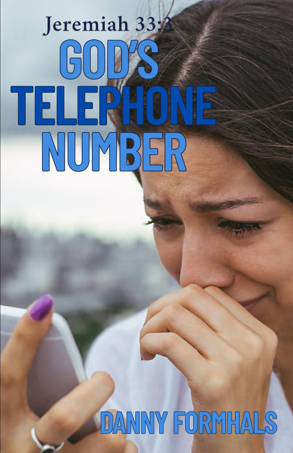 God's Telephone Number: Jeremiah 33:3 Religion & Esotericism