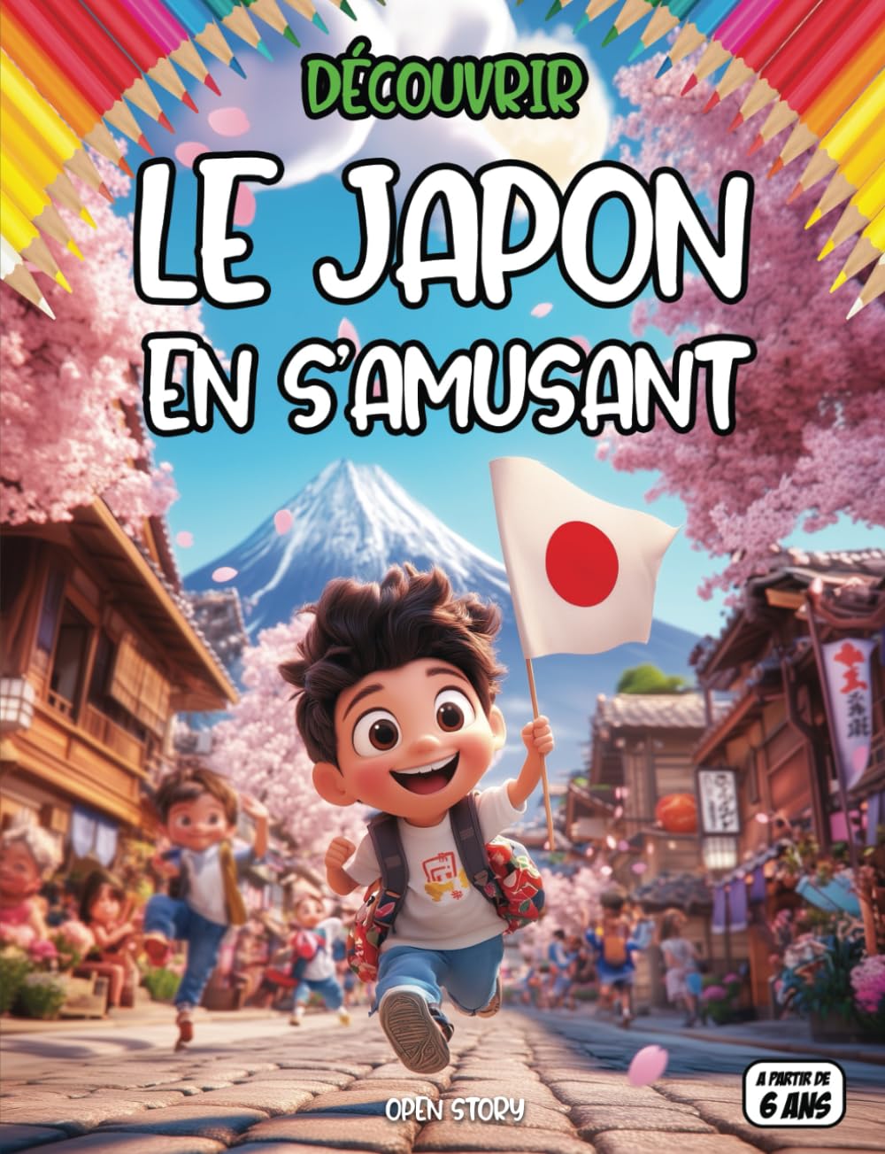 Découvrir le Japon en s’amusant: un voyage ludique à travers la culture japonaise, traditions, samouraïs, mangas, temples, arts, cuisine, histoire, ... légendes japonaises, quiz activités éducative book