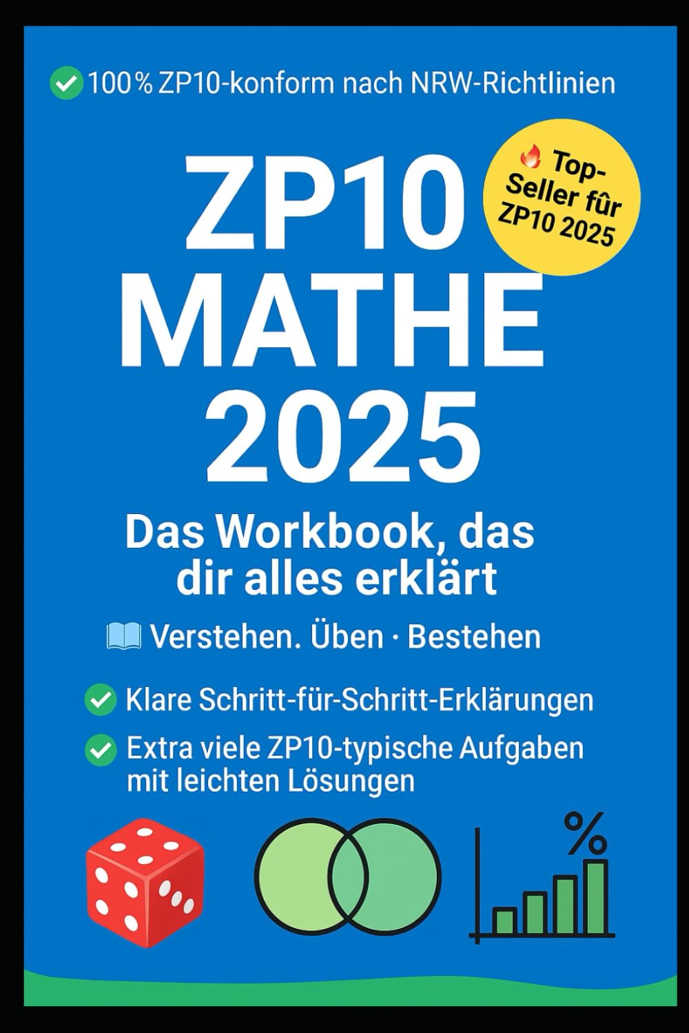ZP10 Mathe einfach erklärt: Workbook mit Beispiel, Übung & Lösung (MSA 2025): (inkl. & typischer Prüfungsaufgaben) book