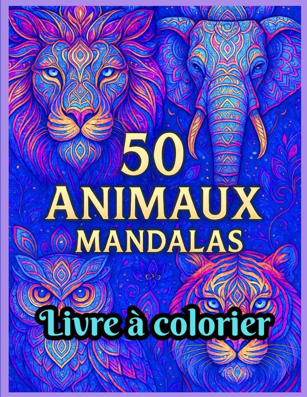 Mandalas d'animaux sauvages: Livre de coloriage book