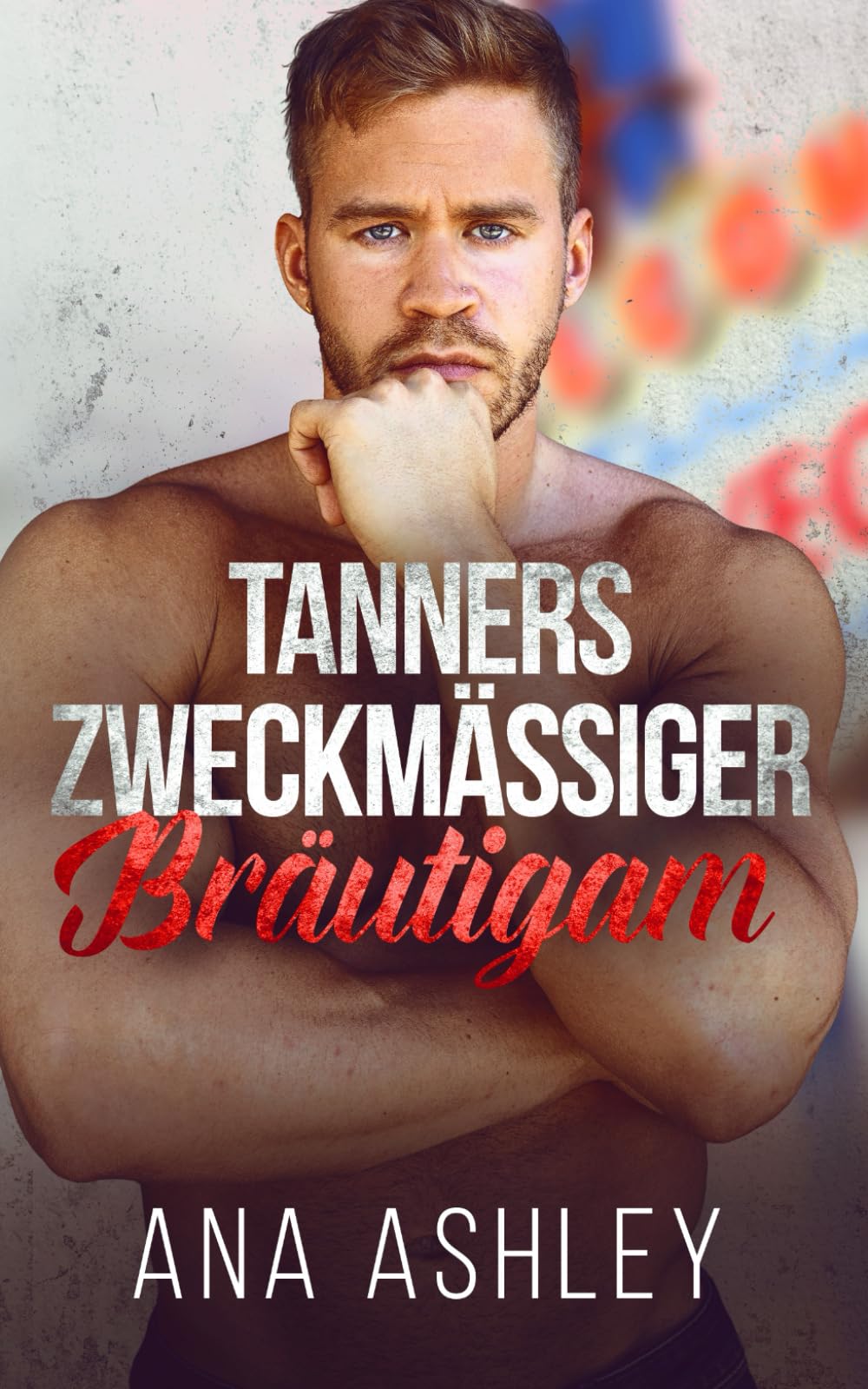 Tanners zweckmäßiger Bräutigam (Eine Spencer-Brüder Novelle, Band 2) LGBTQ+