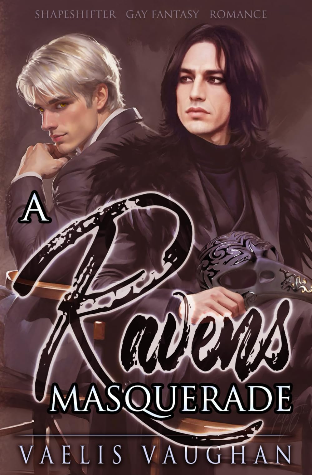 A Raven's Masquerade: Gay Fantasy Shapeshifter Romance (Schwule Gestaltwandler-Reihe von Vaelis Vaughan) LGBTQ+