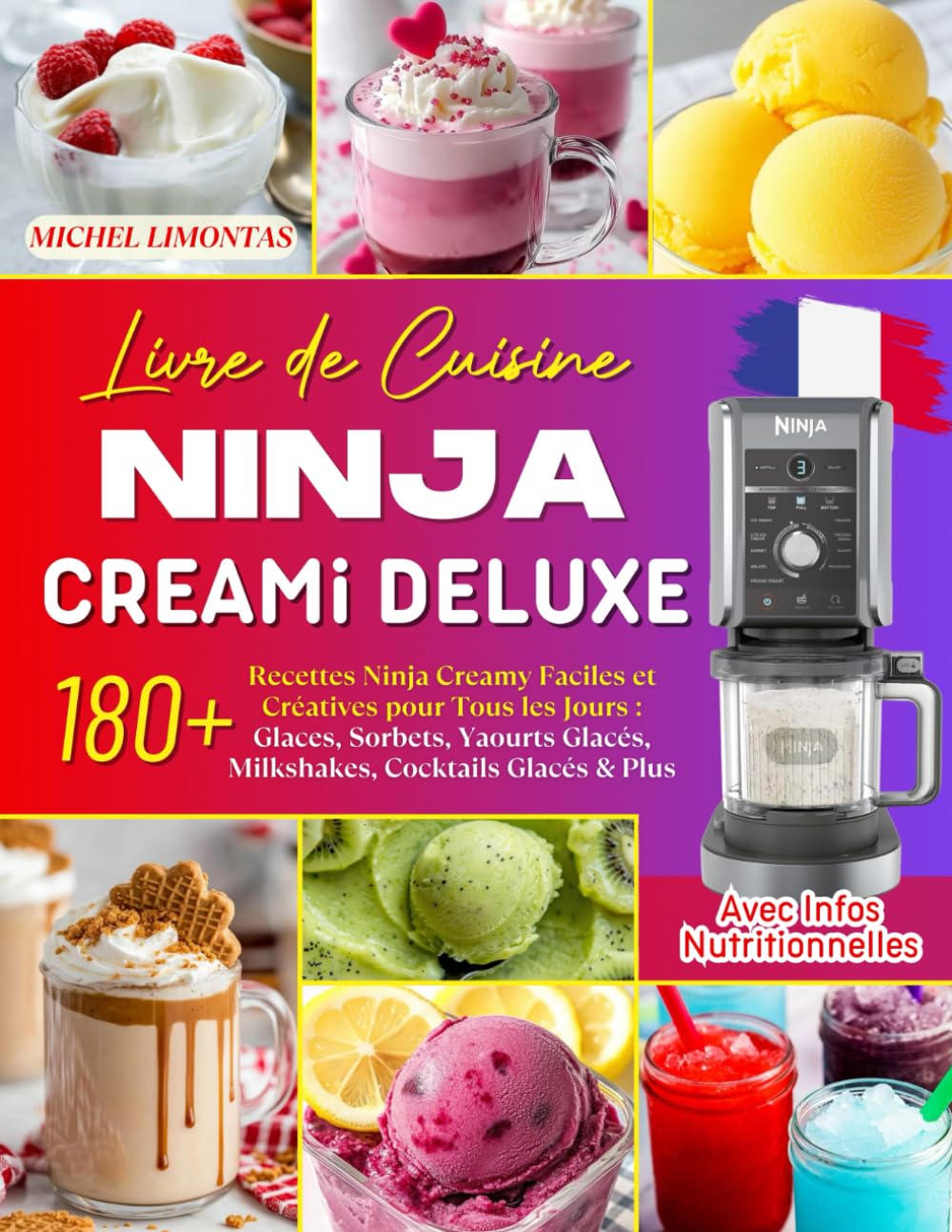 Livre de Cuisine Ninja CREAMi Deluxe: 180+ Recettes Ninja Creamy Faciles et Créatives pour Tous les Jours : Glaces, Sorbets, Yaourts Glacés, ... Glacés & Plus. Avec Infos Nutritionnelles Cooking & Enjoying