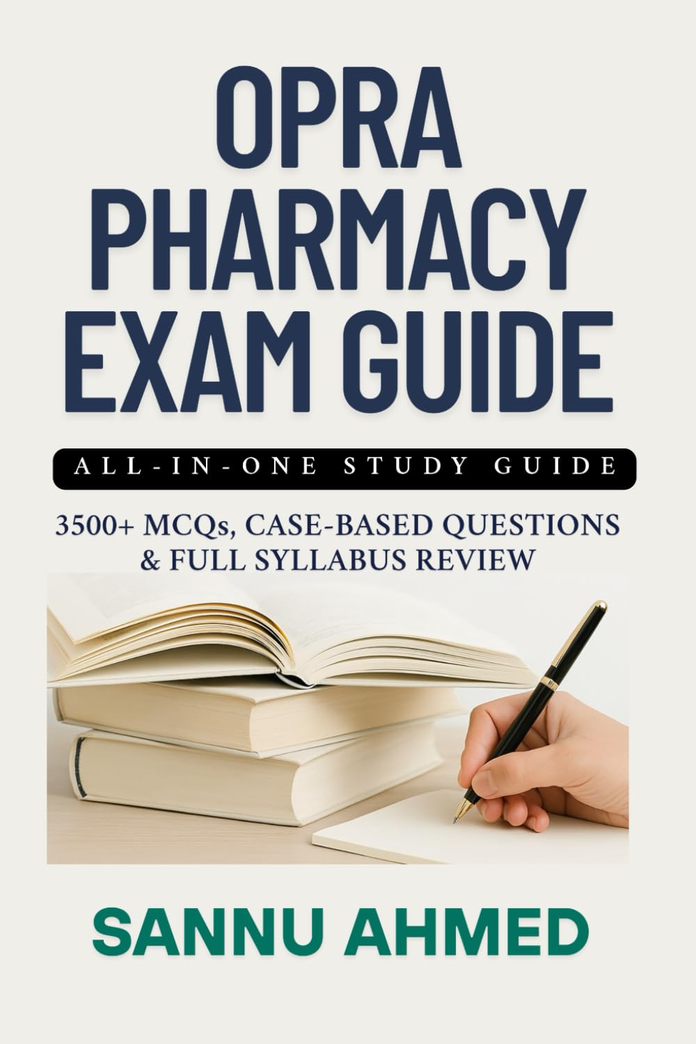 OPRA Pharmacy Exam Guide: 3500+ MCQs, Case-Based Questions & Full Syllabus Review for Pharmacists (OPRA Pharmacy Exam MCQs Series, Band 4) Medicine
