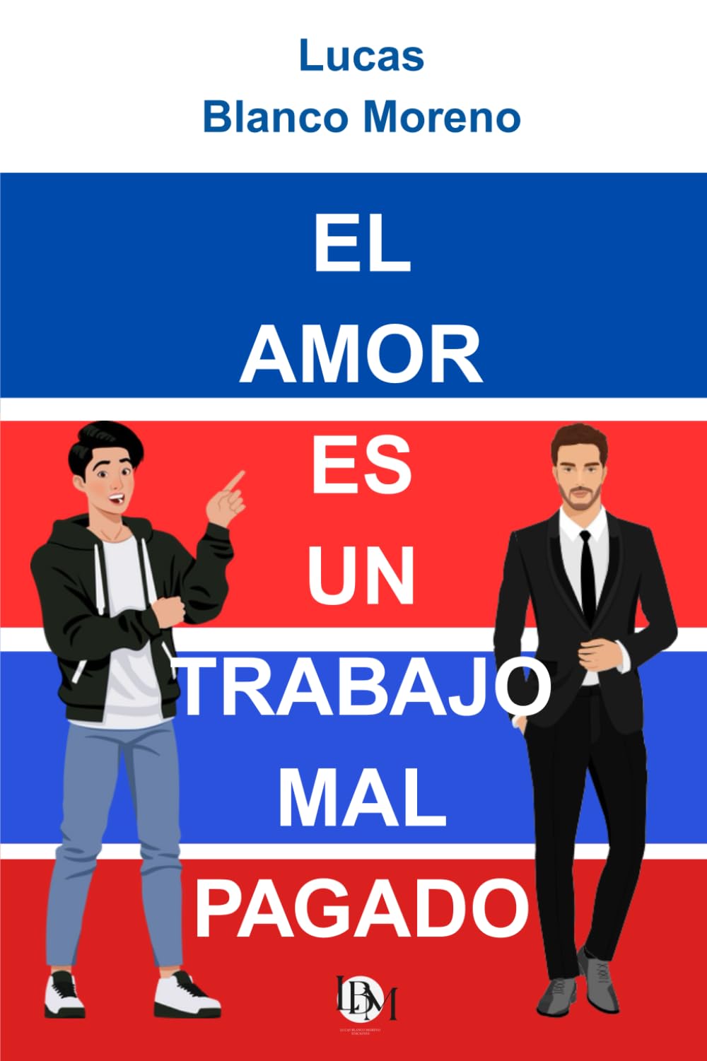 El amor es un trabajo mal pagado book