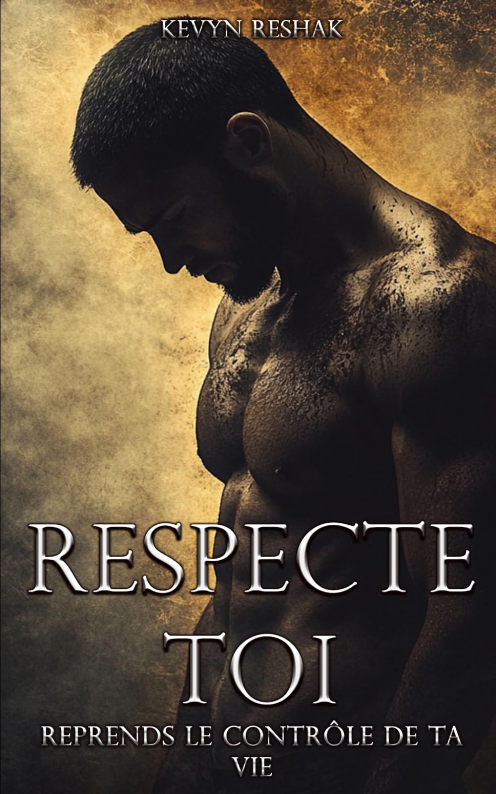RESPECTE TOI / Reprends le contrôle de ta vie: "Deviens un guerrier, pas une victime" book