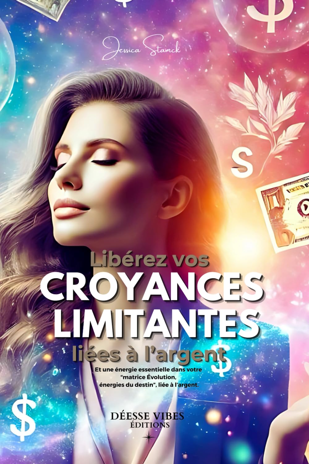 Libérez vos croyances limitantes liées à l’argent, et une énergie essentielle dans votre matrice, énergie du destin, liée à l’argent. book
