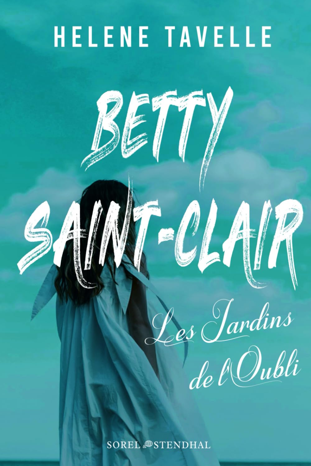 Les Jardins de l’Oubli: Betty Saint-Clair book