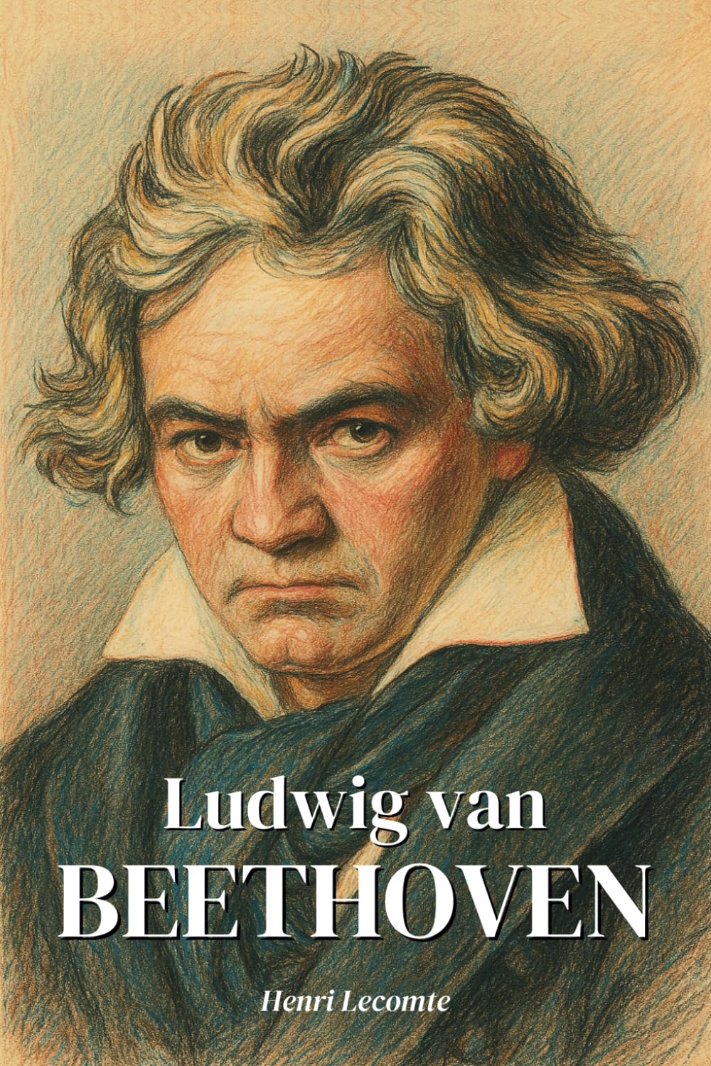Beethoven : l'essentiel de sa vie en 200 pages: Plongez dans l’univers de Ludwig van Beethoven, génie indomptable dont la musique, à la fois tempête ... a redéfini le destin de l’art occidental. book