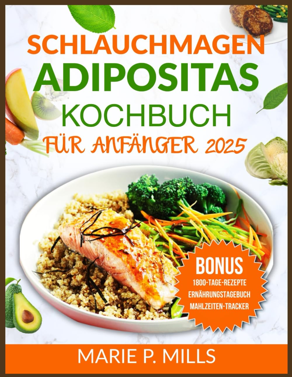 SCHLAUCHMAGEN ADIPOSITAS-KOCHBUCH FÜR ANFÄNGER 2025 Health, Nutrition & Fitness