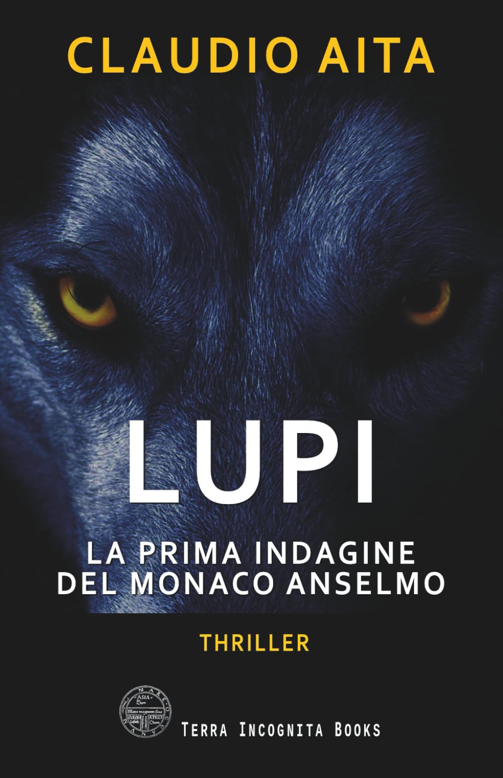 Lupi: La prima indagine del monaco Anselmo book