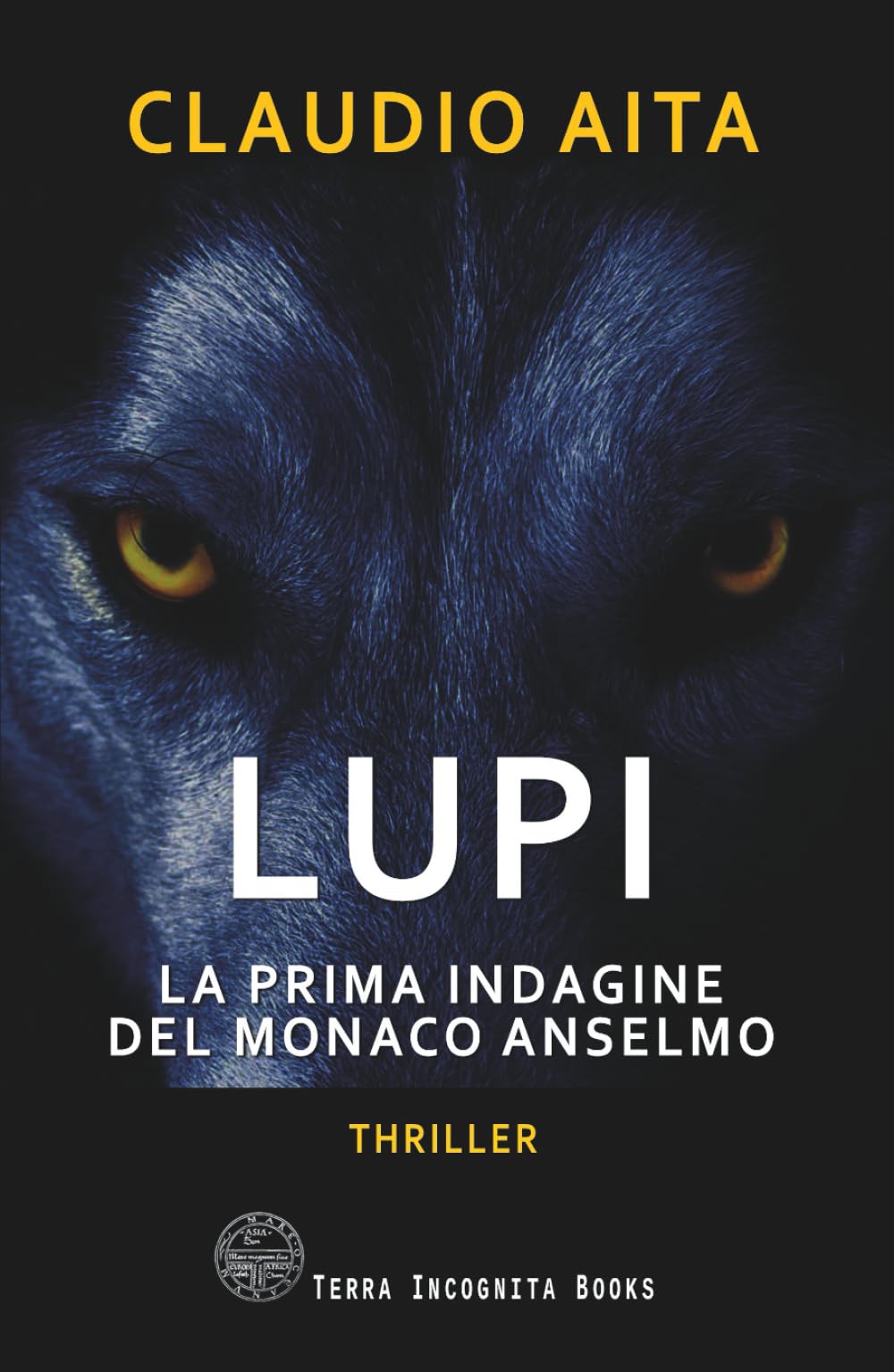 Lupi: La prima indagine del monaco Anselmo book