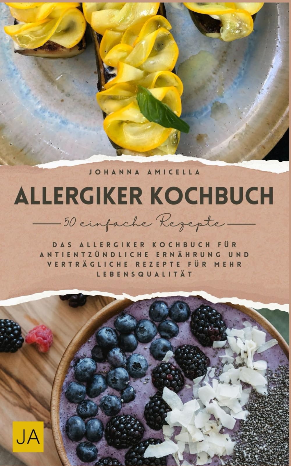 Allergiker Kochbuch: Gesund genießen trotz Allergien – Das Allergiker Kochbuch für antientzündliche Ernährung und verträgliche Rezepte Health, Nutrition & Fitness
