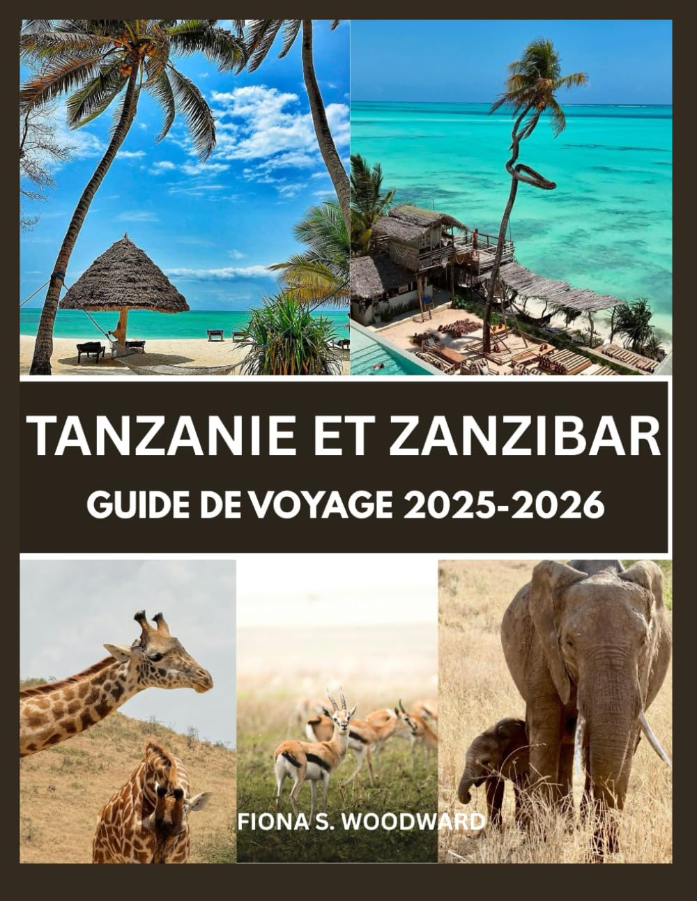 TANZANIE ET ZANZIBAR GUIDE DE VOYAGE book