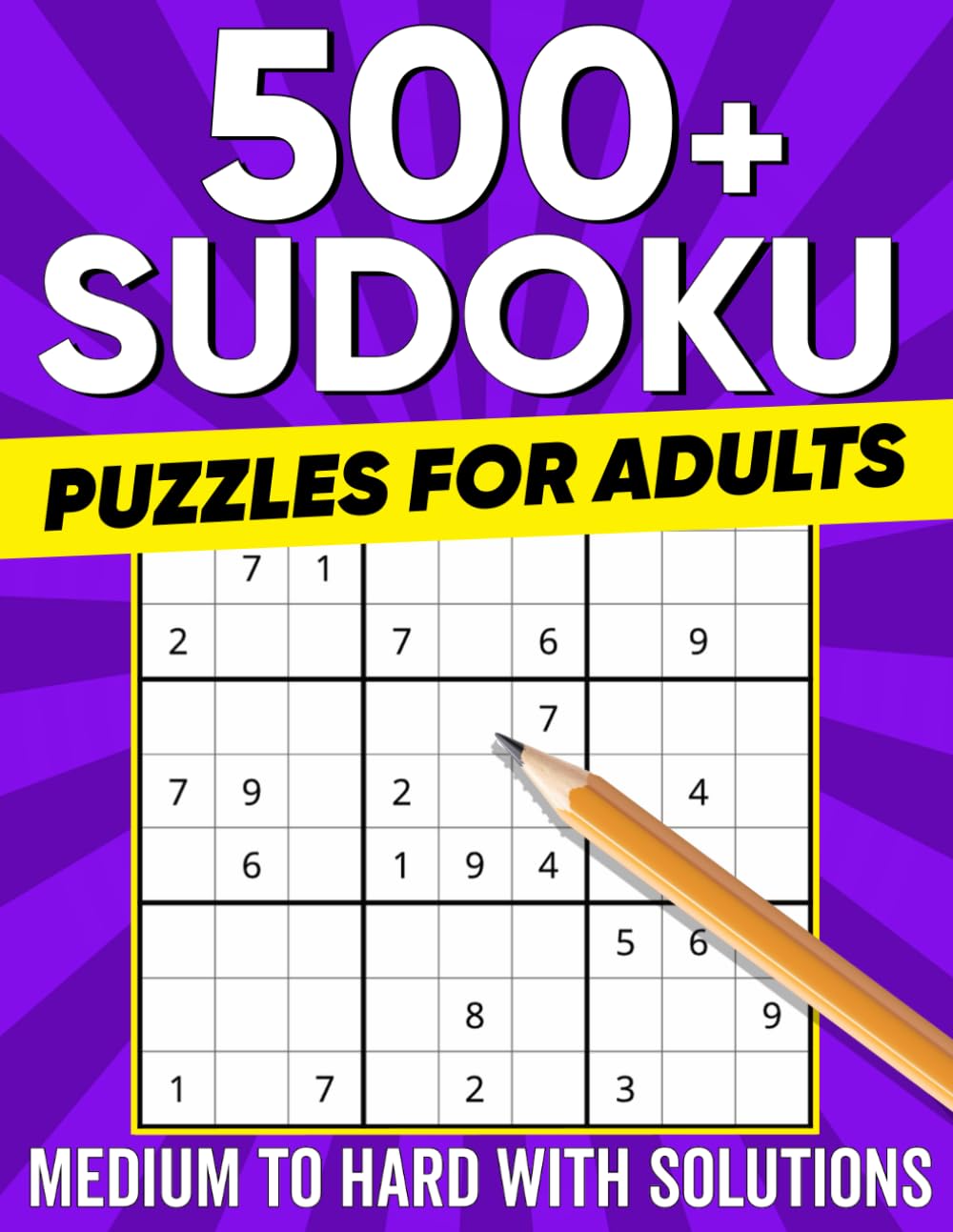 Sudoku Puzzles for Adults: Medium to Hard Puzzles With More Than 500 Sudoku With Solutions Leisure & Fun