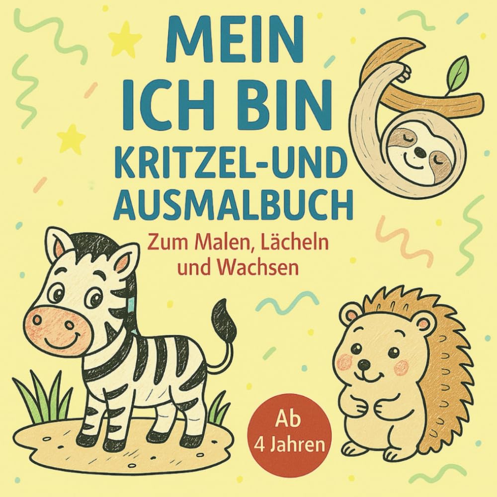 Mein Ich bin Kritzel- und Ausmalbuch Zum Malen, Lächeln und Wachsen ab 4 Jahren Non-fiction