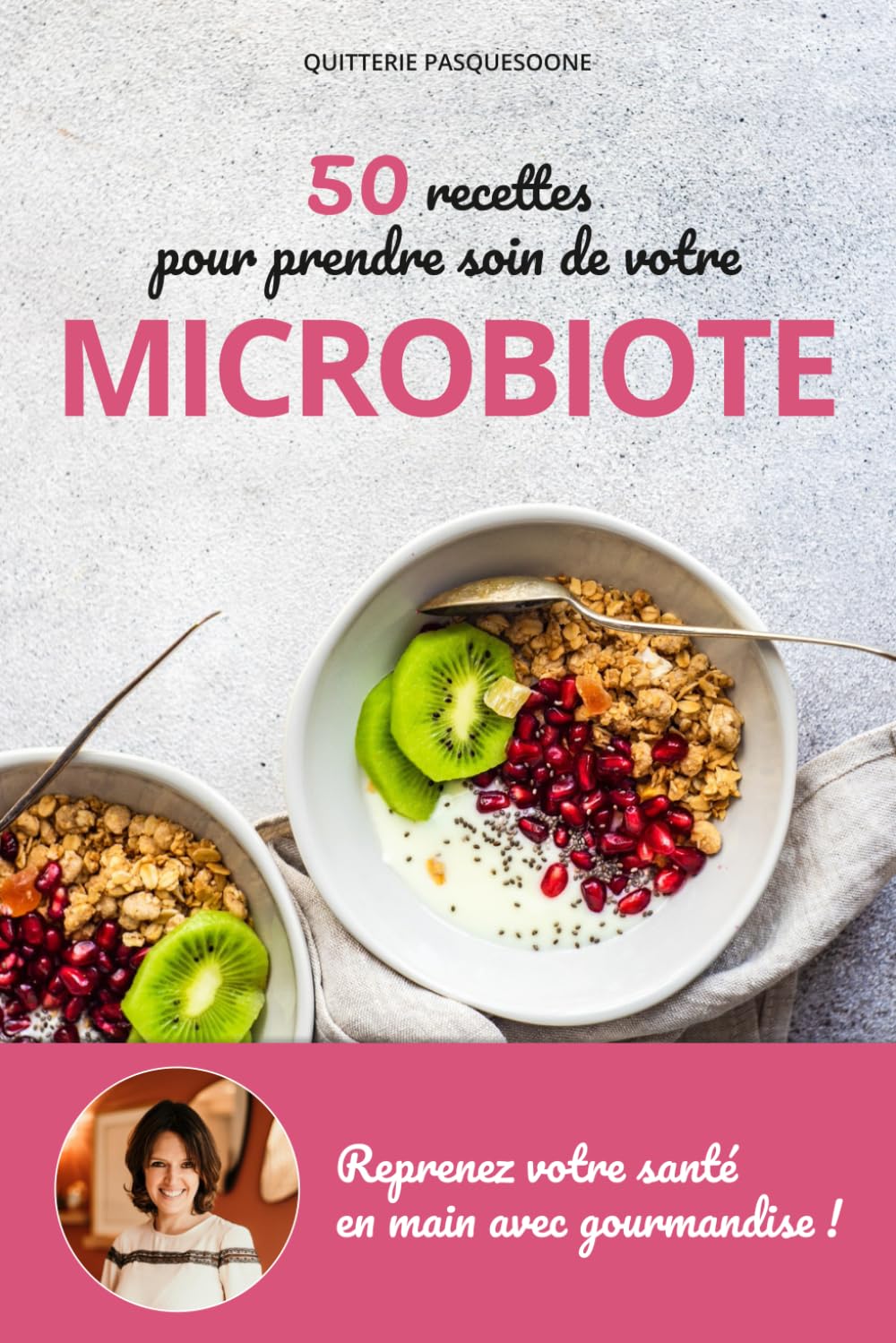 50 recettes pour prendre soin de votre microbiote: Des recettes simples, naturelles et gourmandes pour prendre soin de vous, de l’intérieur ! book