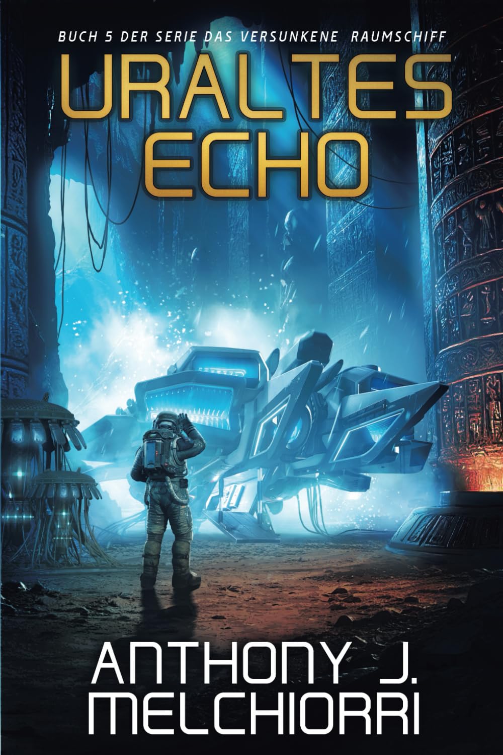 Product Image: Uraltes Echo (Das Versunkene Raumschiff, Band 5)