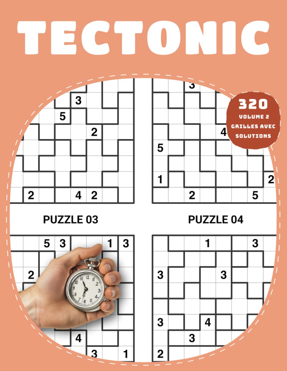 Tectonic Volume 2 – 320 Grilles avec Solutions: Nouvelle Sélection de Défis pour l’Esprit book