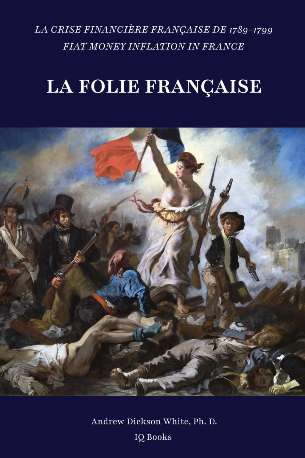 La Crise financière française de 1789-1799: La Folie Française book