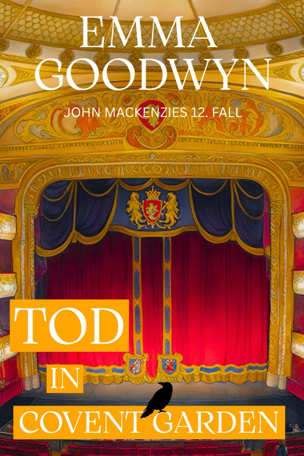 Tod in Covent Garden: John Mackenzies zwölfter Fall (Mackenzie Murder Mysteries, Band 12) Detective & CSI