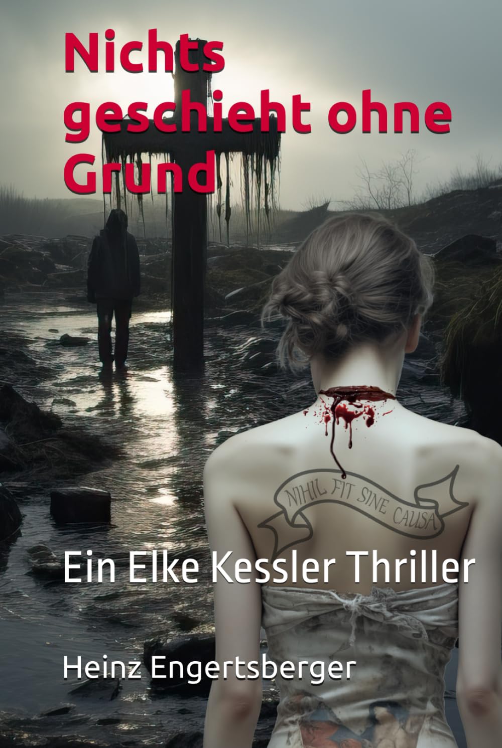 Nichts geschieht ohne Grund: Ein Elke Kessler Thriller Suspense & Thrillers