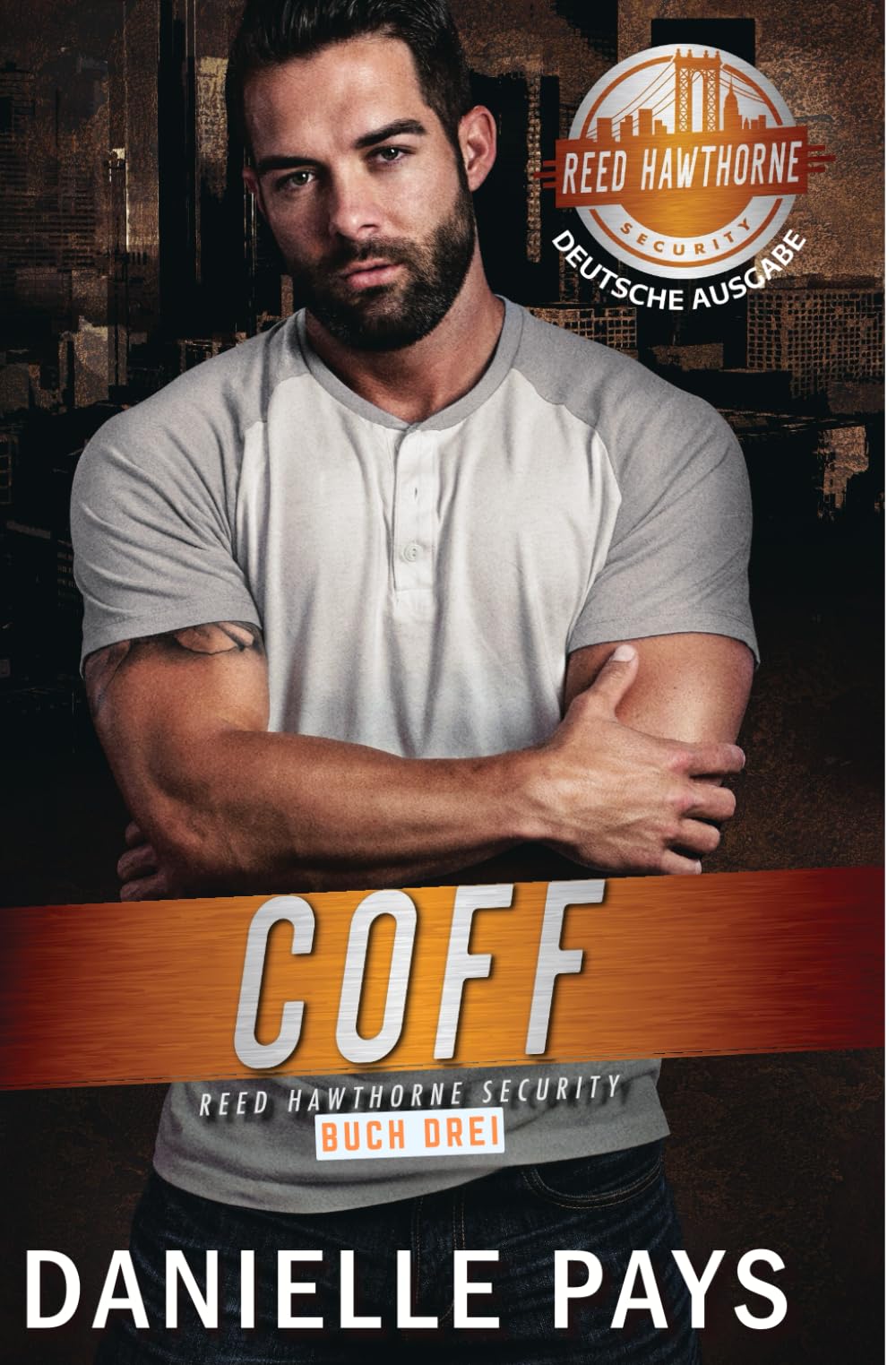 Coff: Reed Hawthorne Sicherheit (Reed Hawthorne Security - Deutsch Buch Drei) Suspense & Thrillers