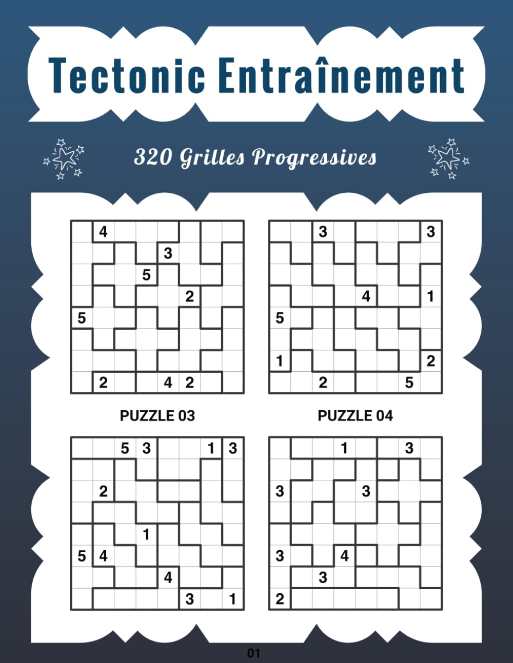 Tectonic Entraînement – 320 Grilles Progressives: Développez votre Esprit Logique Pas à Pas book