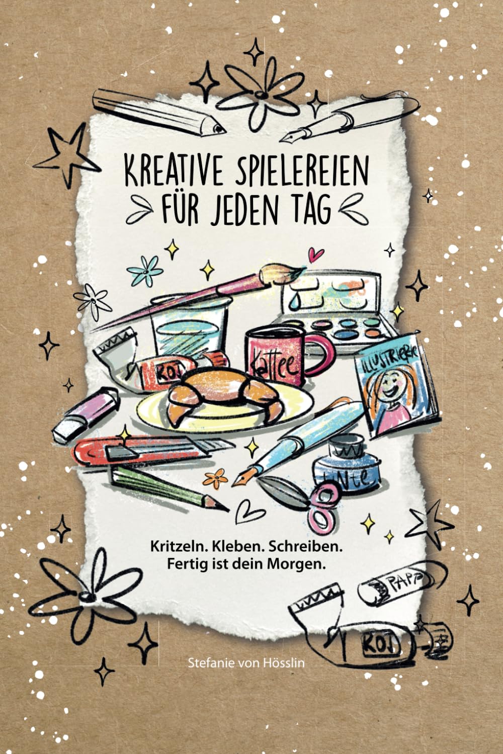 Kreative Spielereien für jeden Tag – Kritzelbuch zum Ausfüllen, Schreiben, Zeichnen & Kleben: Das kreative Kritzelbuch zum Ausfüllen, Schreiben, ... für mehr Leichtigkeit im Alltag Arts & Music