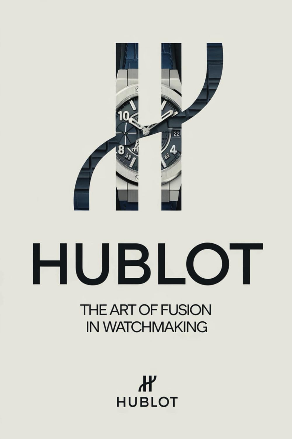 Hublot: The Art of Fusion in Watchmaking book