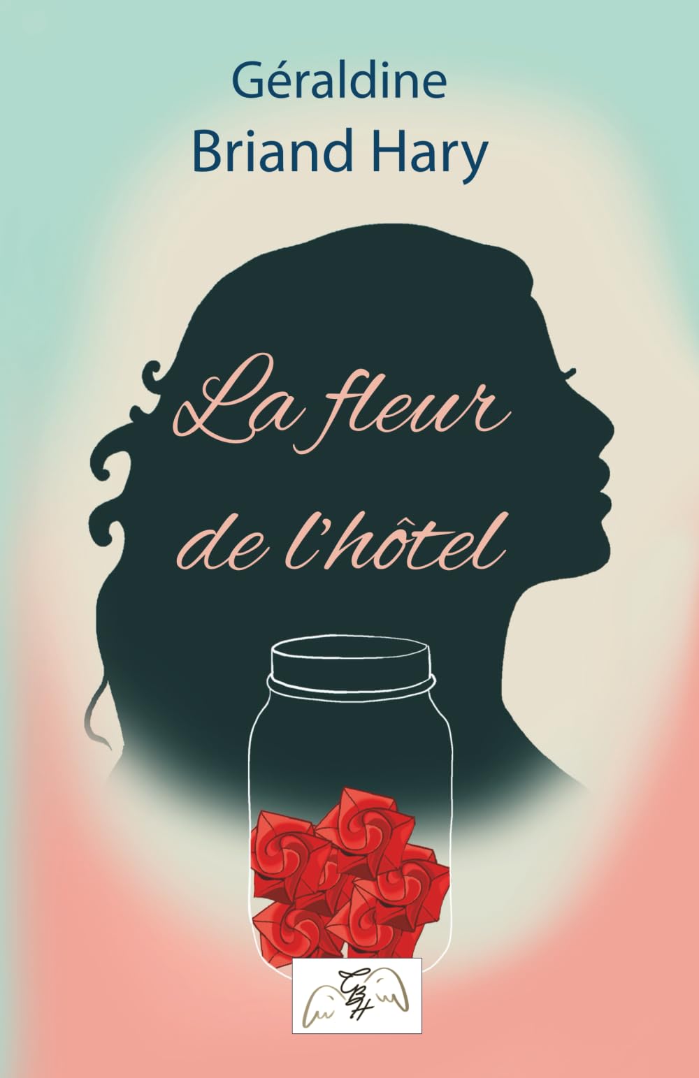 La fleur de l'hôtel: Roman feelgood : Maire, femme de chambre, illustratrice : Héléna collectionne les vies. La prochaine sera la sienne. Contemporary Romance