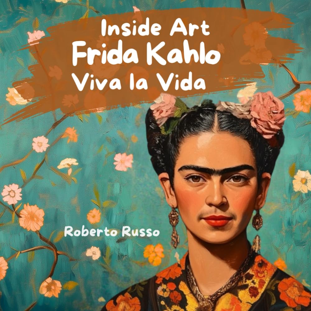 Frida Kahlo. Viva la Vida: Une biographie vibrante de Frida Kahlo pour les enfants, un livre qui célèbre l’héritage hispanique, la différence et les icônes féminines qui inspirent les jeunes. book