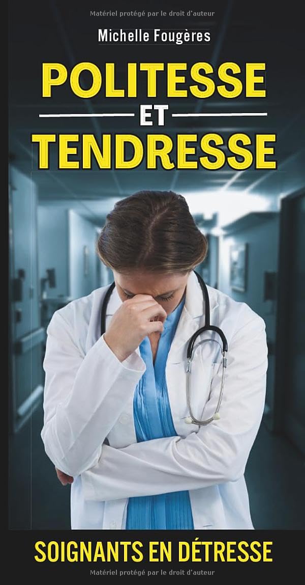 Politesse et Tendresse: Soignants en détresse book